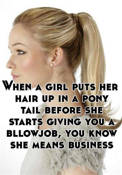 What does it mean if a girl puts her hair up in front of you?